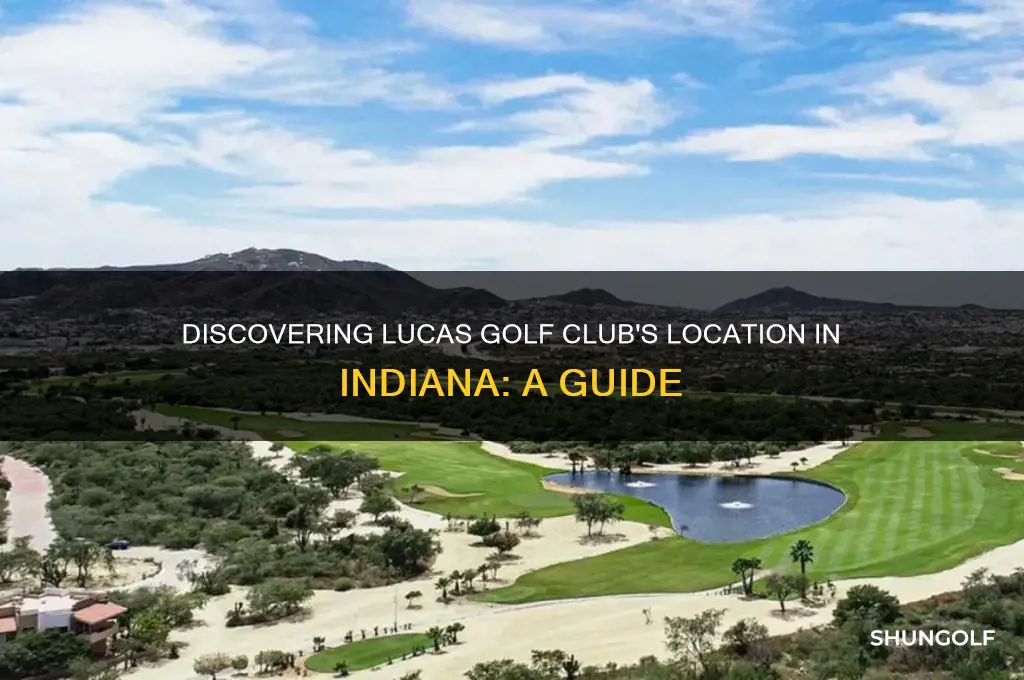 where is lucas golf club at in indiana