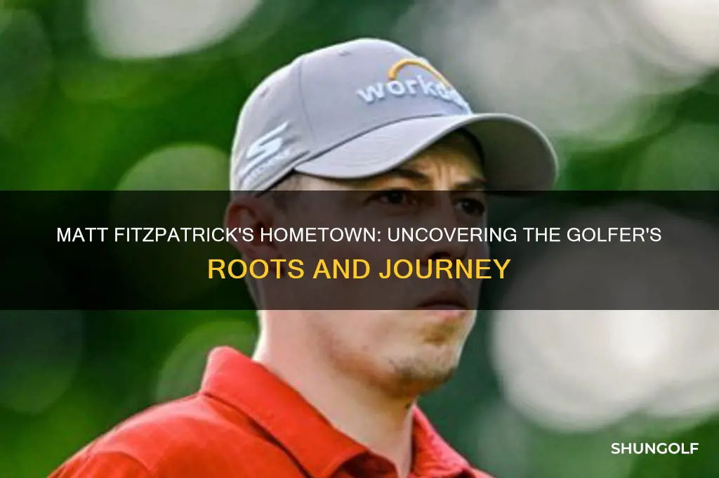where is matt fitzpatrick from the golfer