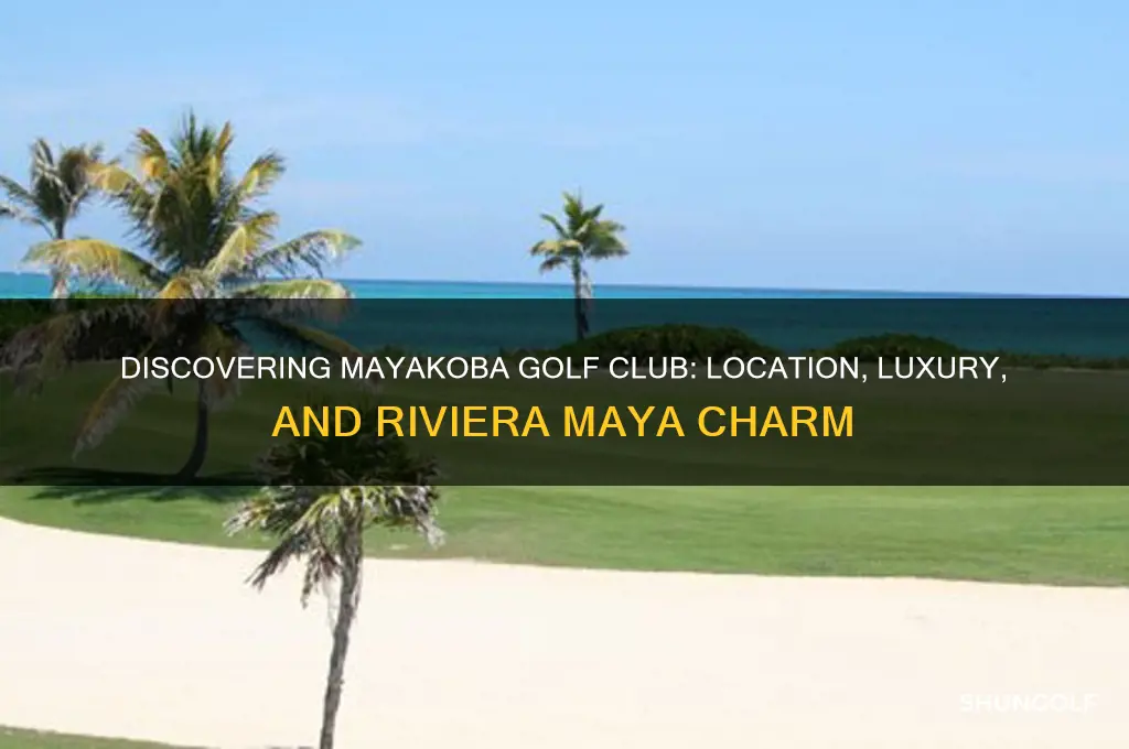 where is mayakoba golf club