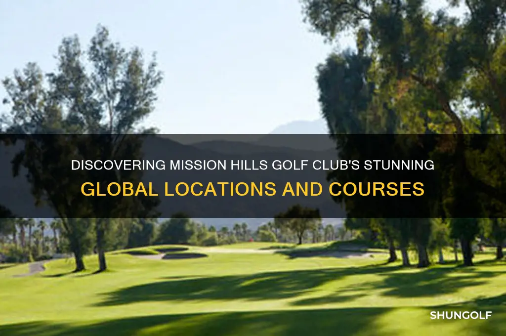 where is mission hills golf club