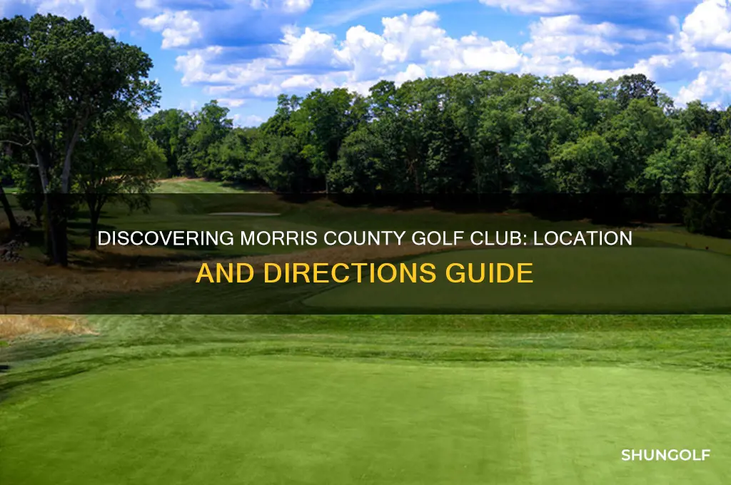 where is morris county golf club