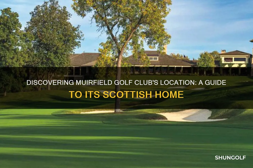 where is muirfield golf club
