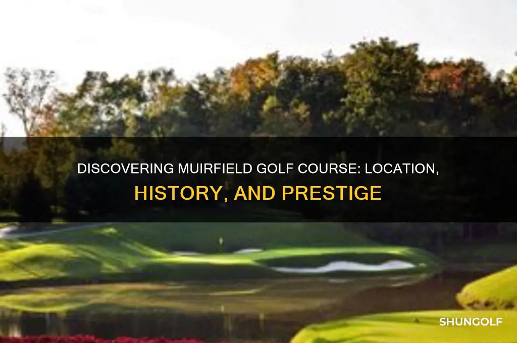 where is muirfield golf course
