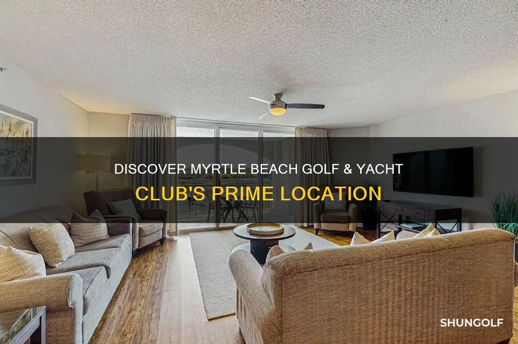 where is myrtle beach golf and yacht club