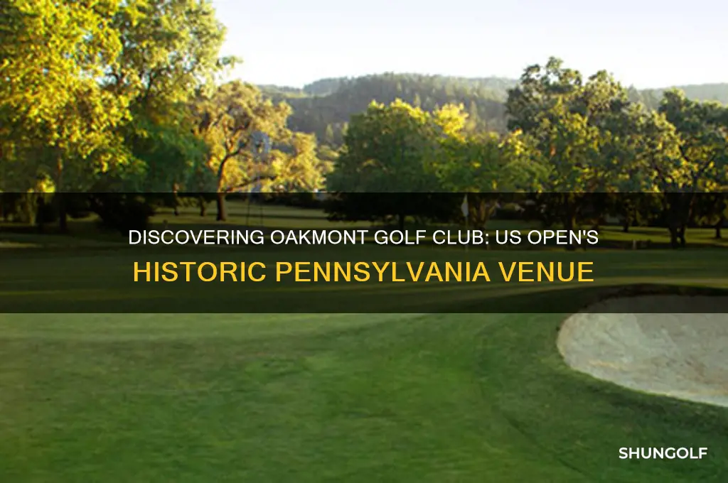 where is oakmont golf club us open