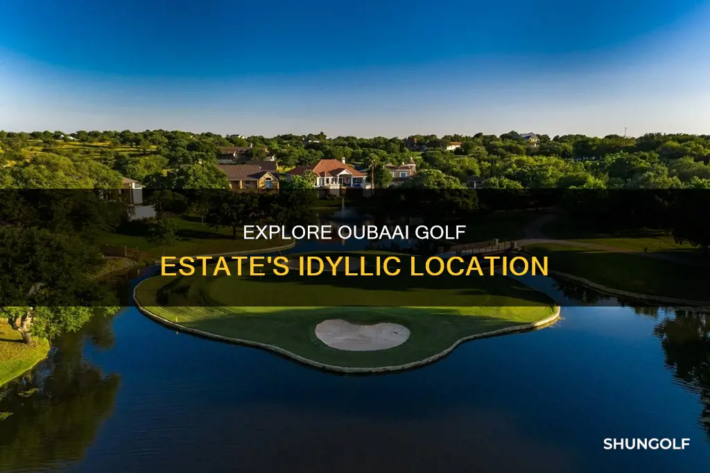 where is oubaai golf estate