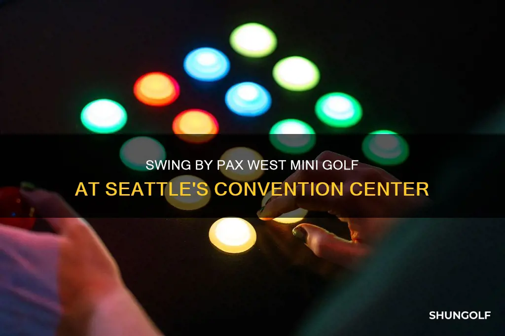 where is pax west mini golf