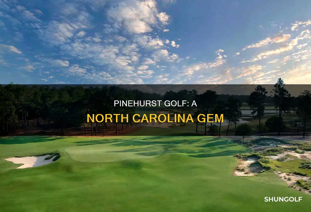 where is pinehurst golf