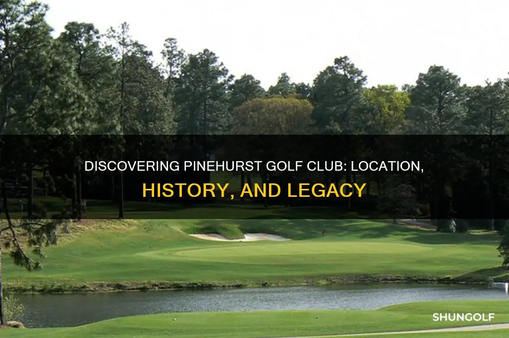 where is pinhurst golf club