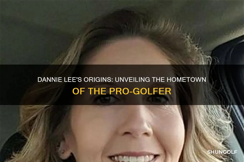 where is pro-golfer dannie lee from
