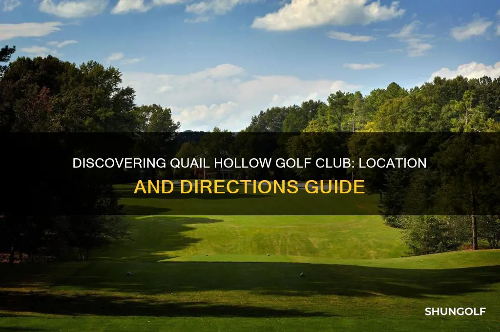 where is quail hollow golf club