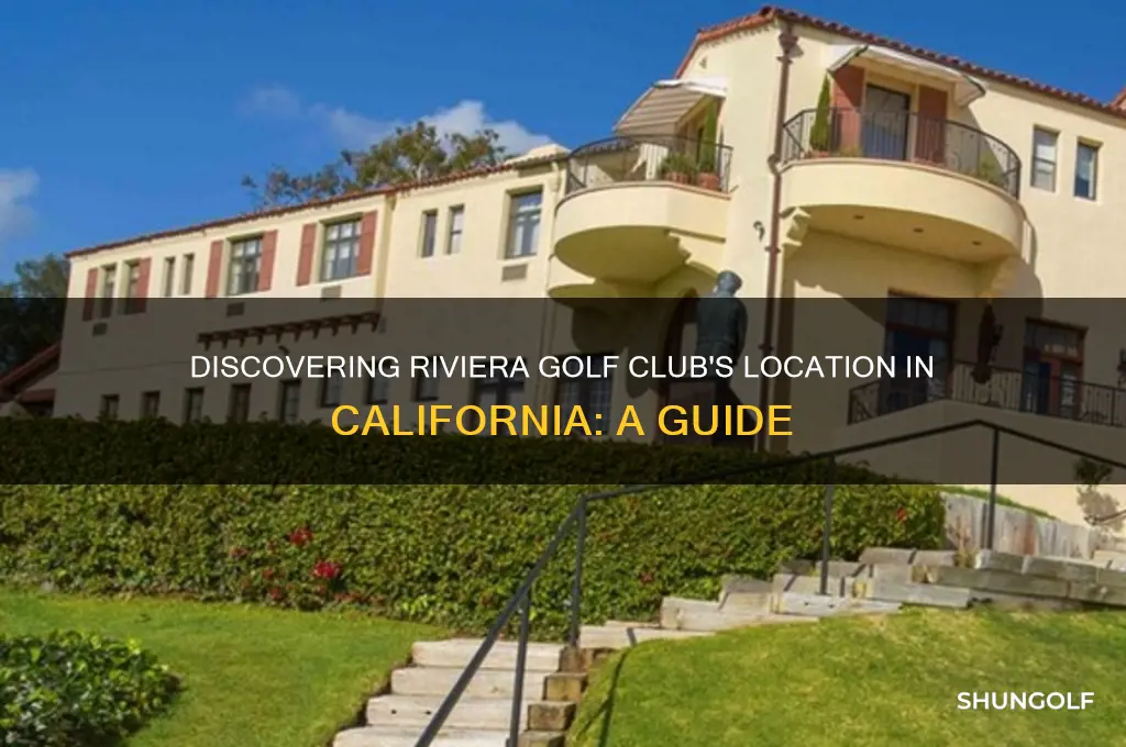 where is riviera golf club in california