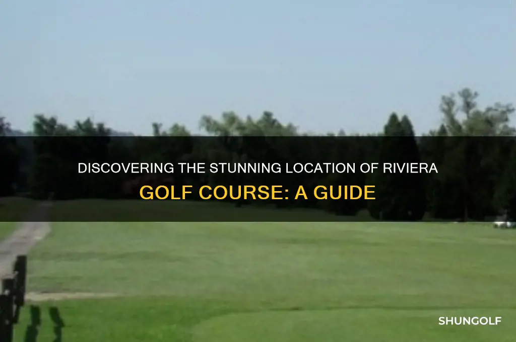 where is riviera golf course