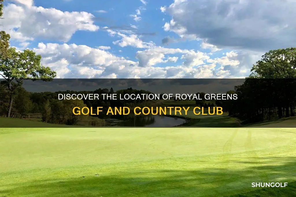 where is royal greens golf and country club
