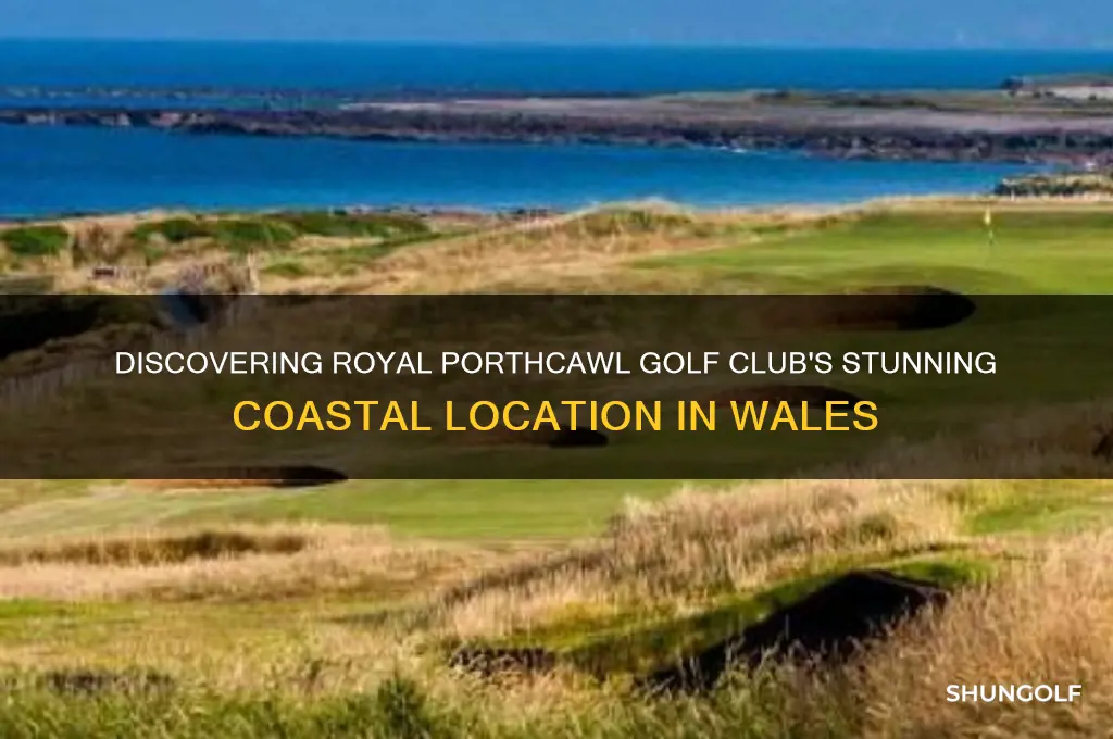 where is royal porthcawl golf club