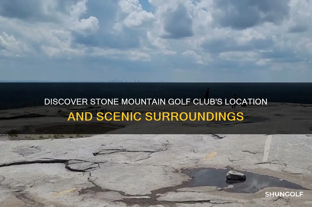 where is stone mountain golf club
