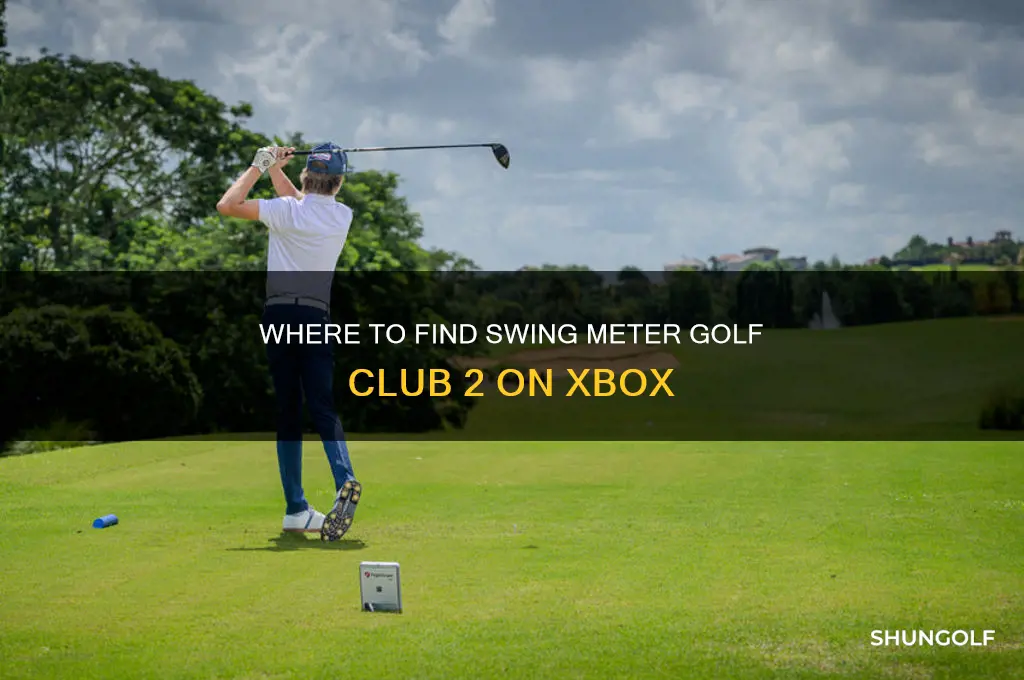 where is swing meter golf club 2 xbox