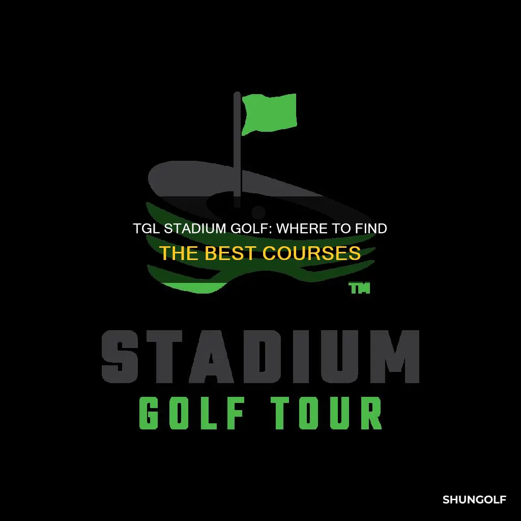 where is tgl stadium golf