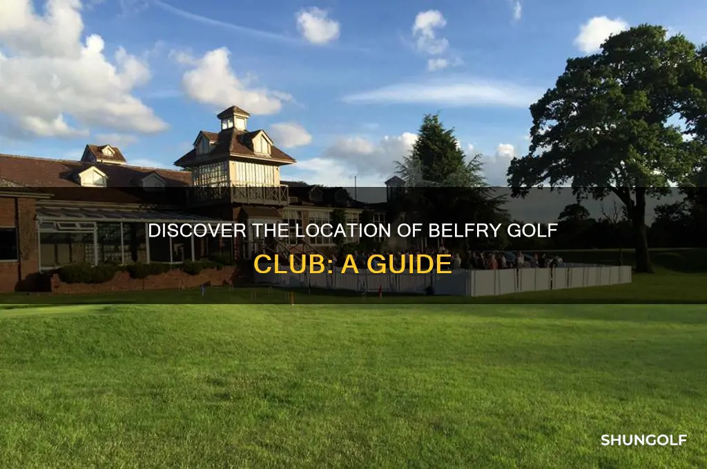 where is the belfry golf club