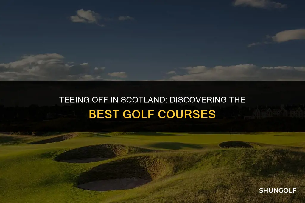 where is the best place to golf in scotland