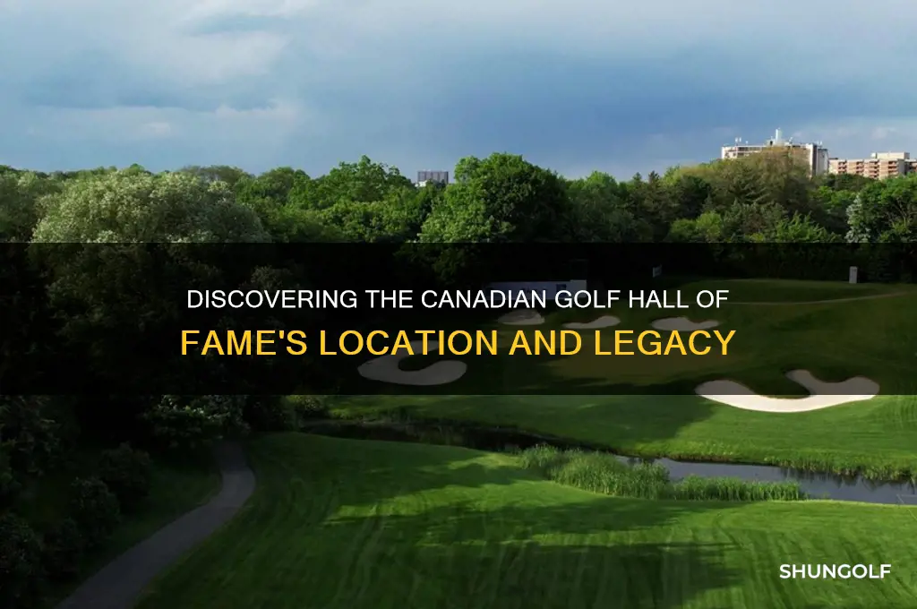 where is the canadian golf hall of fame