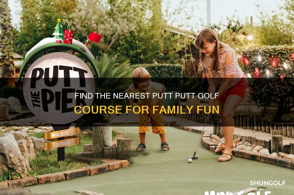 where is the closest putt putt golf