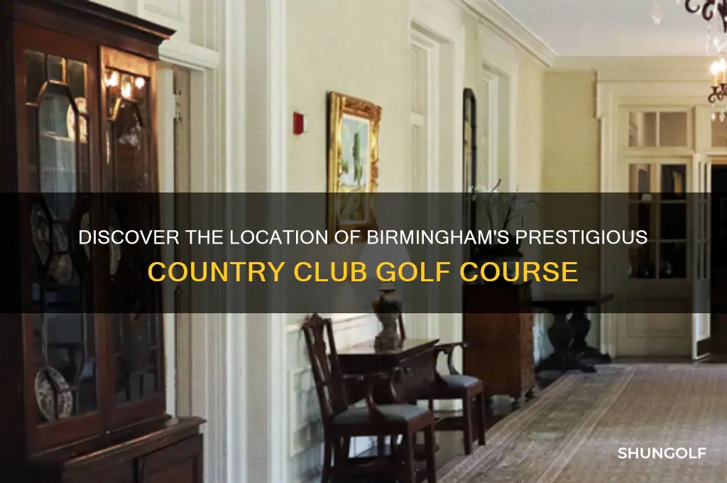 where is the country club of birmingham golf course