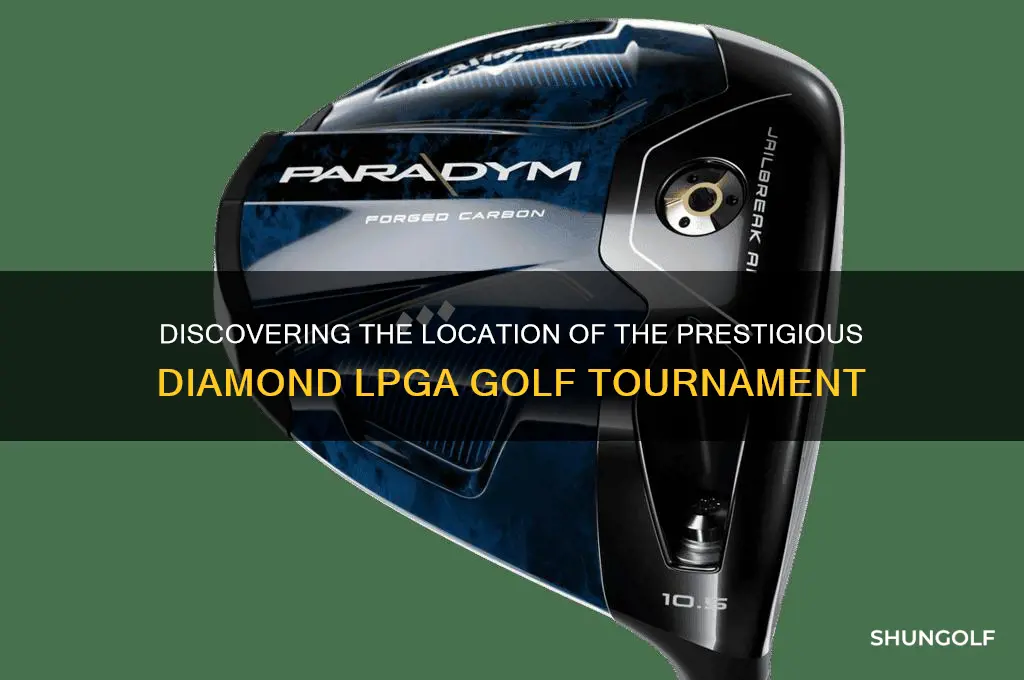 where is the diamond lpga golf tourney