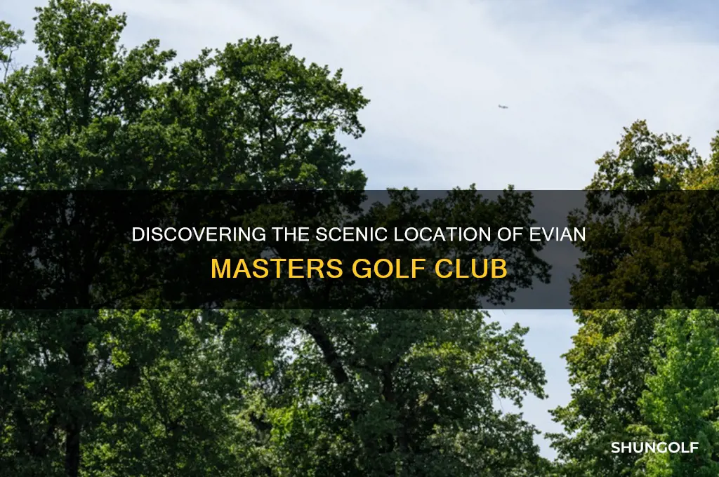 where is the evian masters golf club