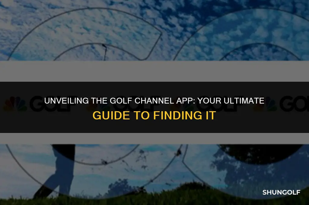 where is the golf channel app
