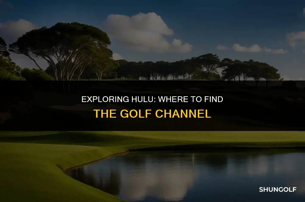 where is the golf channel on hulu