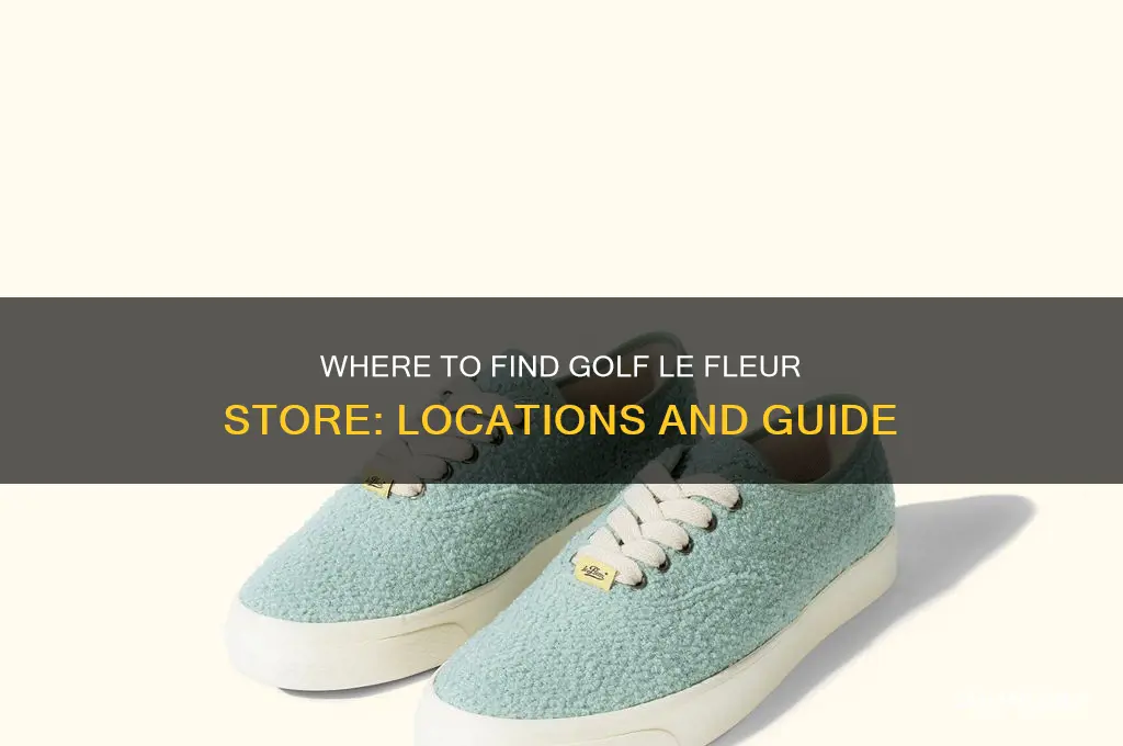 where is the golf le fleur store