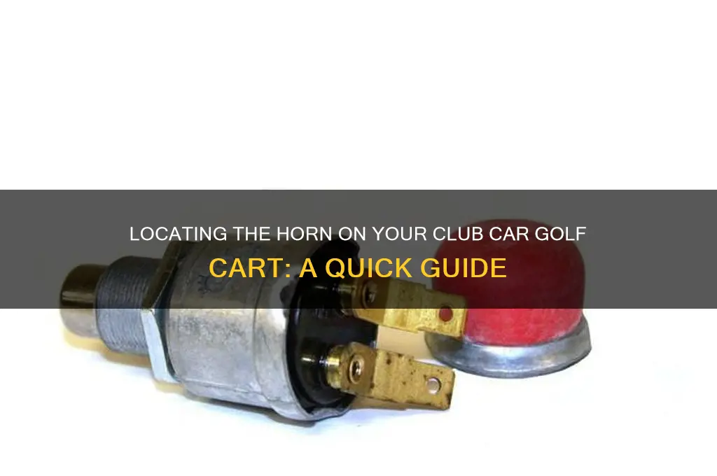 where is the horn on a club car golf cart