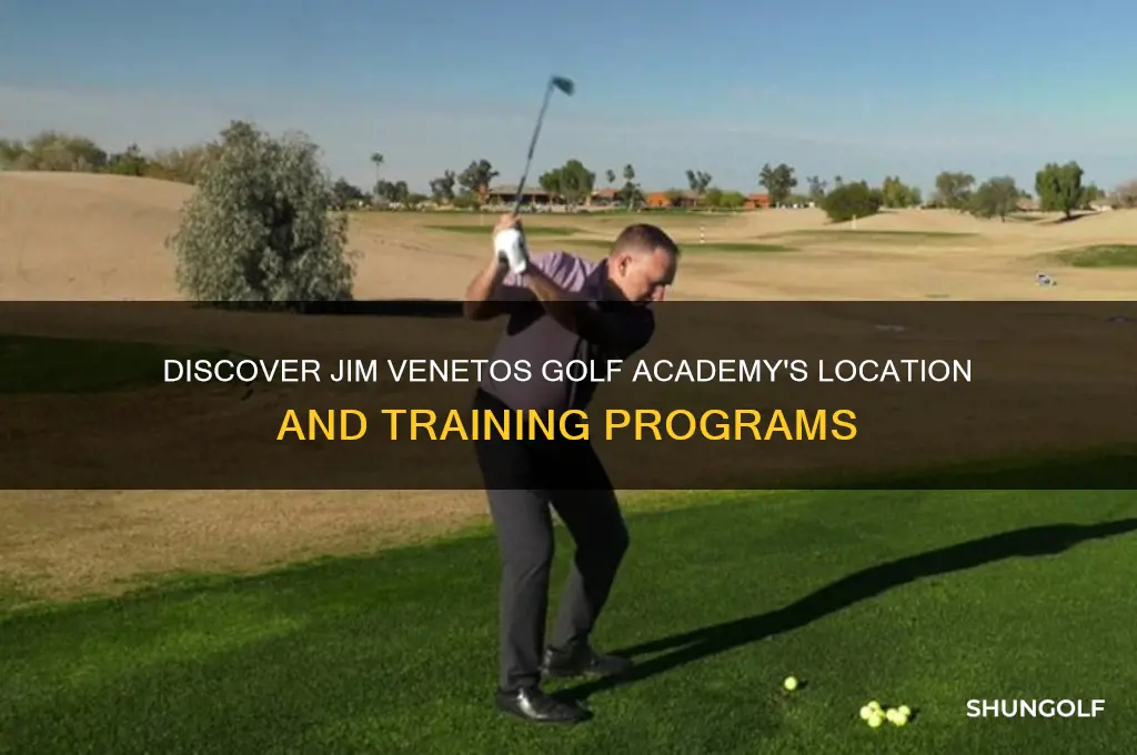where is the jim venetos golf academy