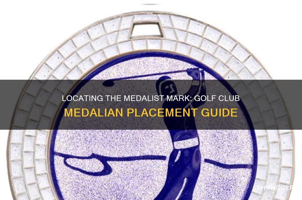 where is the medalian on a golf club