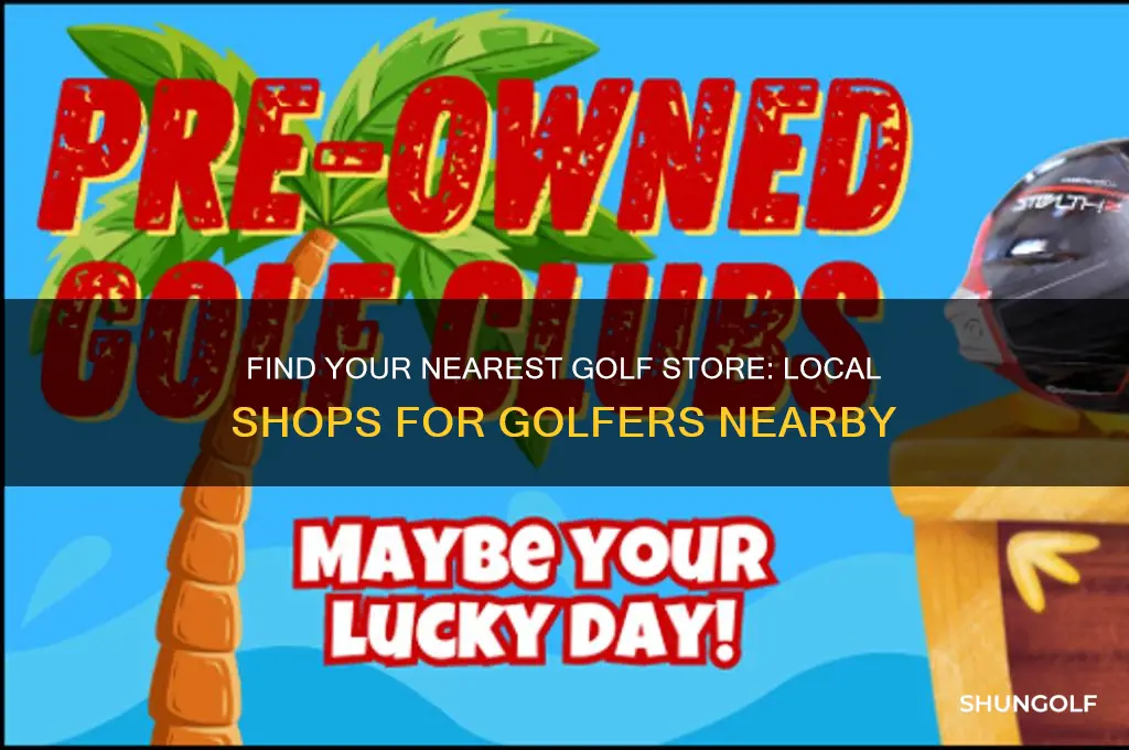 where is the nearest golf stores in the area