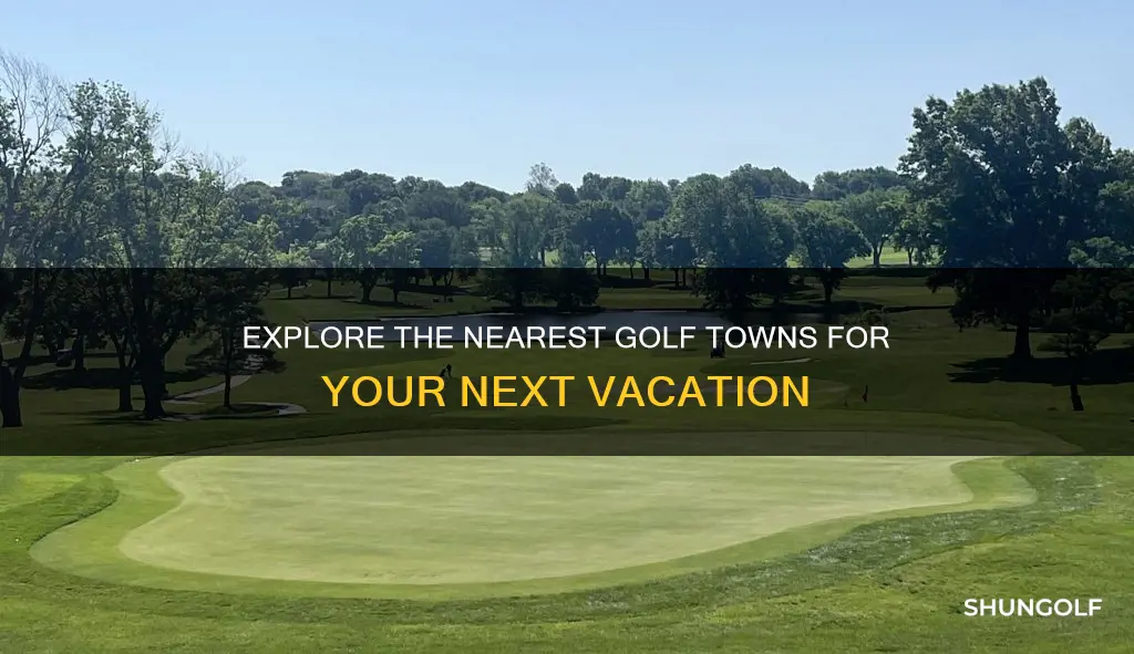 where is the nearest golf town