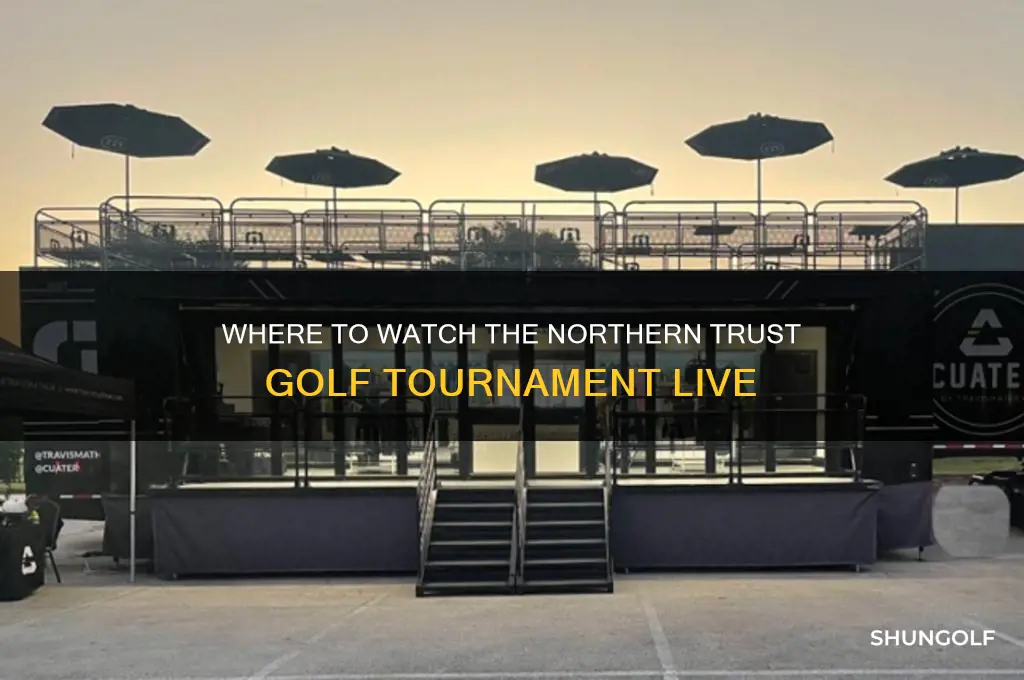 where is the northern trust golf tourney being broadcast