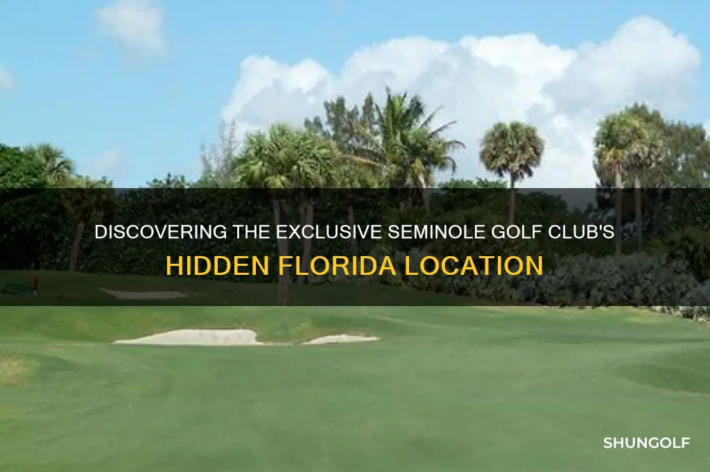 where is the seminole golf club