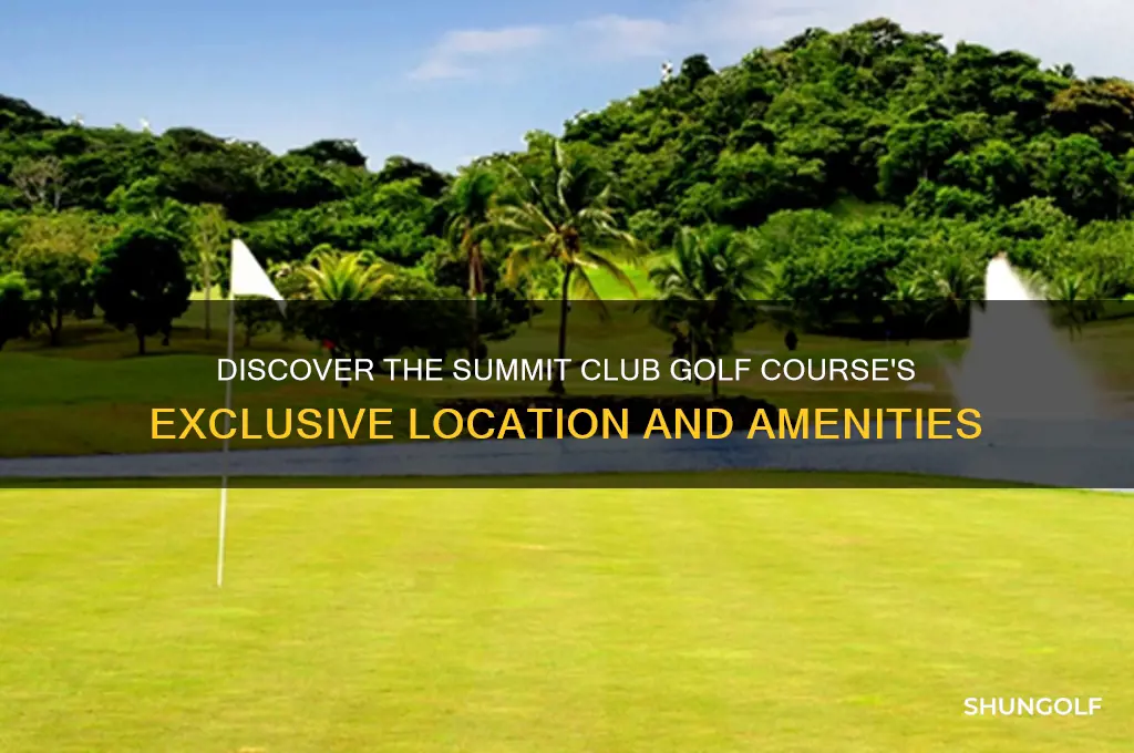 where is the summit club golf course