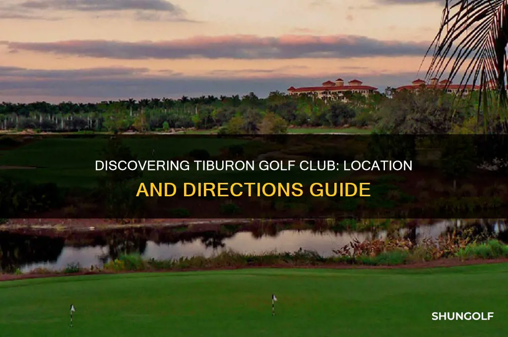 where is the tiburon golf club