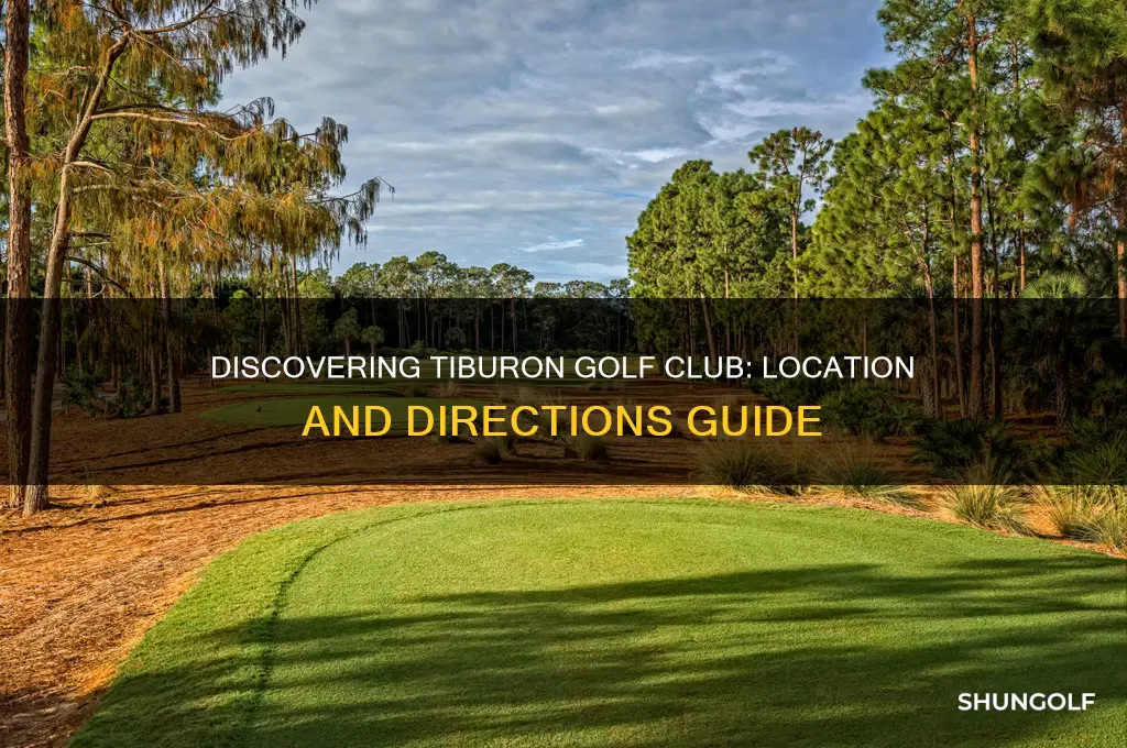 where is tiburon golf club