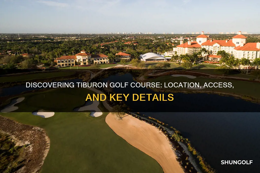 where is tiburon golf course