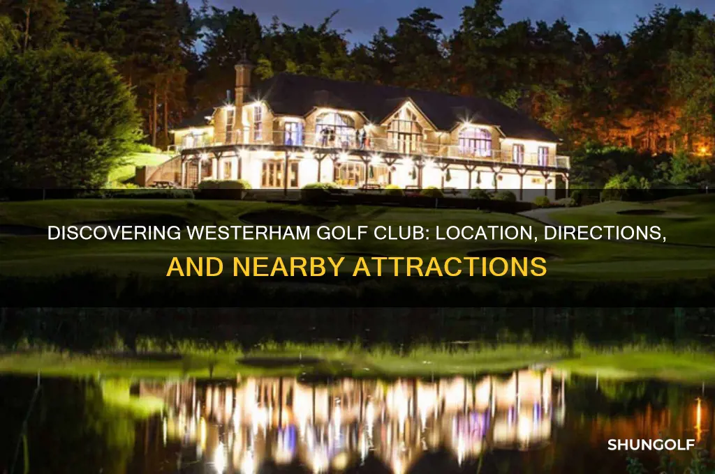 where is westerham golf club