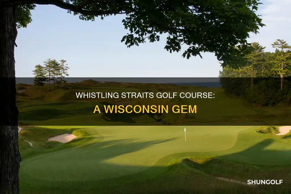 where is whistling straits golf