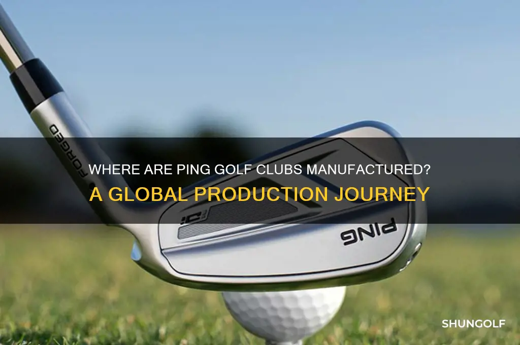 where ping golf clubs manufactured