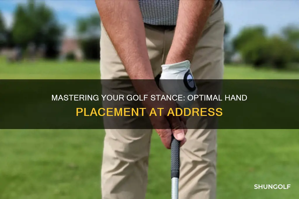 where should hands be at address golf