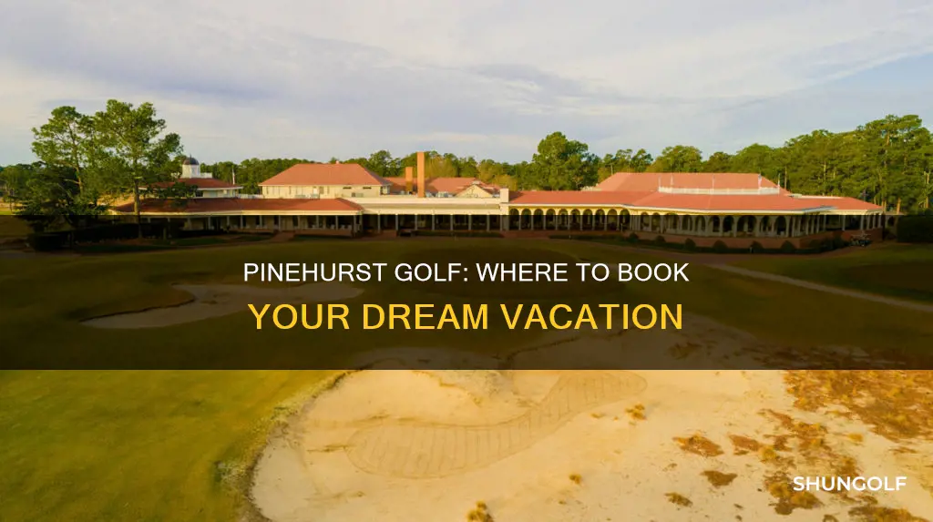where to book for pinehurst golf