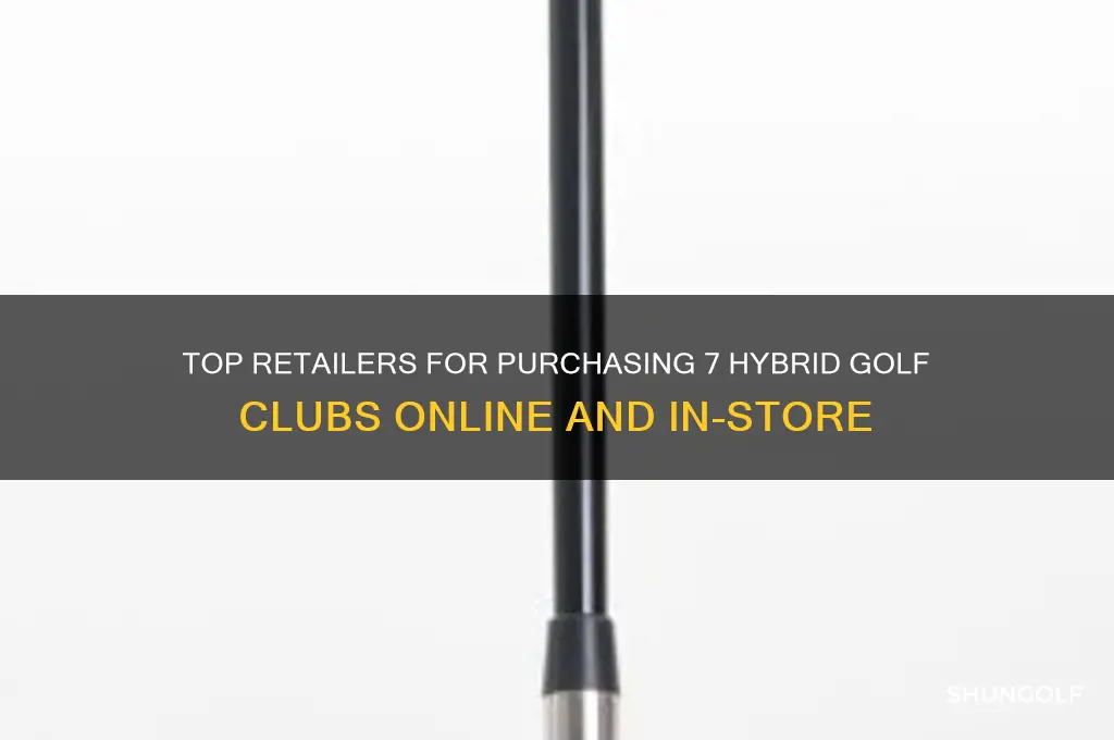 where to buy 7 hybrid golf clubs