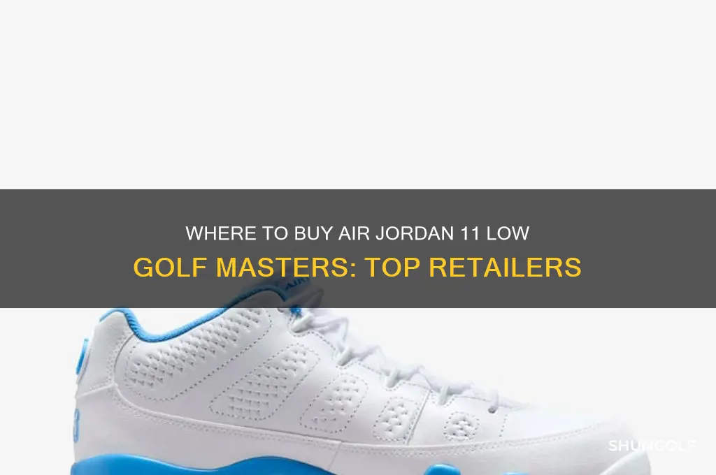 where to buy air jordan 11 low golf masters